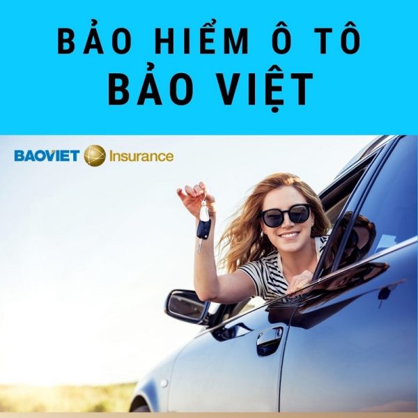 Bảo hiểm vật chất Ô tô Bảo Việt