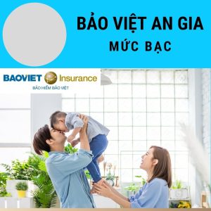 Bảo Việt An gia mức bạc
