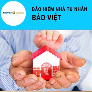 Bảo hiểm nhà tư nhân Bảo Việt