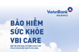 Bảo hiểm sức khoẻ VBI Care- Sự lựa chọn hoàn hảo